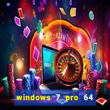 windows 7 pro 64 bits iso